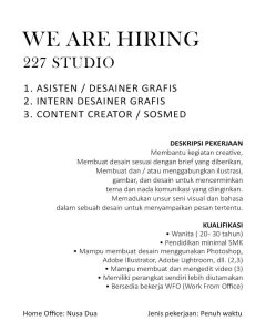 Lowongan Kerja Sebagai Asisten/Grafis Desainer untuk 227 Studio Penempatan di Badung
