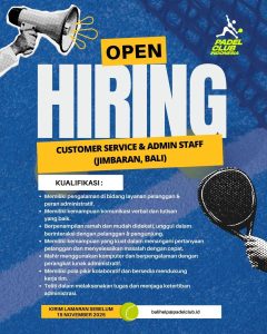 Lowongan Kerja Sebagai Customer Service & Admin Staff untuk Padel Club Penempatan di Jimbaran, Badung