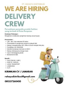 Lowongan Kerja Sebagai Delivery Crew untuk PT. Rahayu Distribusi Penempatan di Denpasar