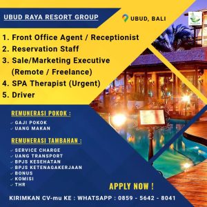 Lowongan Kerja Sebagai Front Office Agent, Receptionist, Reservation Staff, SPA Therapist, Dll untuk Ubud Raya Resort Group Penempatan di Gianyar