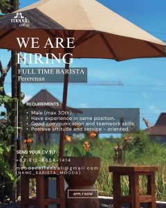 Lowongan Kerja Sebagai Full Time Barista untuk Mooda Coffee Penempatan di Pererenan, Badung