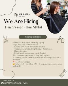 Lowongan Kerja Sebagai Hairdresser / Hair Stylist untuk Silk & Shine Penempatan di Canggu, Badung
