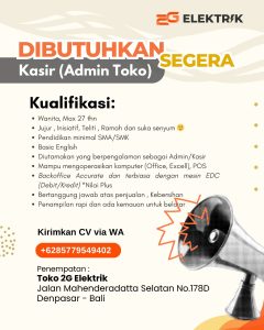 Lowongan Kerja Sebagai Kasir (Admin Toko) untuk Toko 2G Elektrik Penempatan di Denpasar
