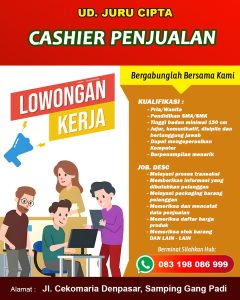 Lowongan Kerja Sebagai Kasir Penjualan untuk UD. Juru Cipta Penempatan di Denpasar