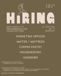 Lowongan Kerja Sebagai Marketing Officer, Waiter/ss, Commis Pastry, Housekeeping, Gardener untuk Bread Yard Penempatan di Pererenan, Badung