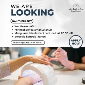 Lowongan Kerja Sebagai Nail Therapist untuk Michelle Ann Bridal House Penempatan di Denpasar