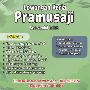 Lowongan Kerja Sebagai Pramusaji untuk Happy Time Bubble Drink Penempatan di Bali