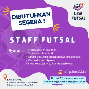 Lowongan Kerja Sebagai Staff Futsal untuk Liga Futsal Penempatan di Kerobokan, Badung