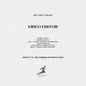 Lowongan Kerja Sebagai Video Editor untuk KLAR Production Penempatan di Denpasar
