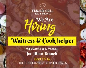 Lowongan Kerja Sebagai Waitress & Cook Helper untuk Punjabi Grill Penempatan di Ubud, Gianyar