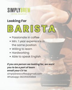 Lowongan Kerja Sebagai Barista untuk Simply Brew Coffee Roasters Penempatan di Sanur, Denpasar