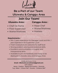 Lowongan Kerja Sebagai Chef De Partie, Floor Supervisor, Waiter/ss, Head Chef, Hostess untuk Lola's Restaurant Penempatan di Badung