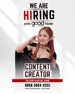 Lowongan Kerja Sebagai Content Creator untuk Good Ponsel Penempatan di Gianyar