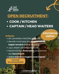 Lowongan Kerja Sebagai Cook / Kitchen, Captain / Head Waiters untuk Cafe Sukka Baturiti Penempatan di Tabanan