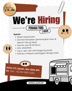 Lowongan Kerja Sebagai Penjaga Toko untuk Bakpao Panda Penempatan di Denpasar