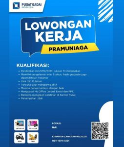 Lowongan Kerja Sebagai Pramuniaga untuk Pusat Gadai Penempatan di Denpasar