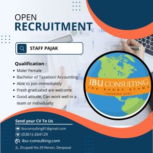 Lowongan Kerja Sebagai Staff Pajak untuk Ibu Consulting Penempatan di Renon, Denpasar
