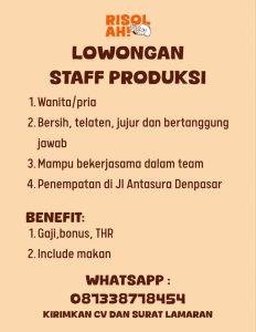 Lowongan Kerja Sebagai Staff Produksi untuk RISOL AH! Penempatan di Denpasar