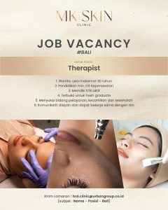 Lowongan Kerja Sebagai Therapist, Beauty Consultant untuk MK Skin Penempatan di Denpasar