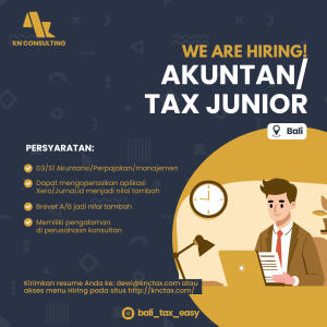 Lowongan Kerja Sebagai Akuntan / Tax Junior untuk KN Consuting Penempatan di Denpasar