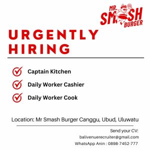Lowongan Kerja Sebagai Captain Kitchen, DW Cashier, DW Cook untuk Mr. Smash Burger Penempatan di Bali