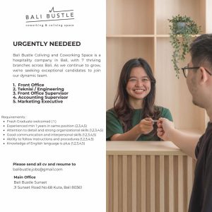 Lowongan Kerja Sebagai Front Office, Teknisi / Engineering, Front Office Supervisor, Accounting Supervisor, Marketing Executive untuk Bali Bustle Penempatan di Kuta, Badung