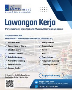 Lowongan Kerja Sebagai Head of HRD, Supervisor, Chief of Store, Admin Gudang, Admin Purchasing, Dll untuk Ithon Mart Penempatan di Badung