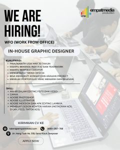 Lowongan Kerja Sebagai In House Graphic Designer untuk Empat Media Penempatan di Sanur, Denpasar