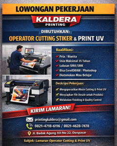 Lowongan Kerja Sebagai Operator Cutting Stiker dan Print UV untuk KALDERA Printing Penempatan di Denpasar