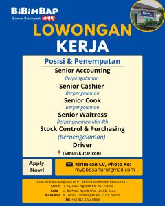 Lowongan Kerja Sebagai Senior Accounting, Senior Cashier, Senior Cook, Senior Waitress, Stock Control & Purchasing, Driver untuk Bibimbap Korean Restaurant Penempatan di Bali