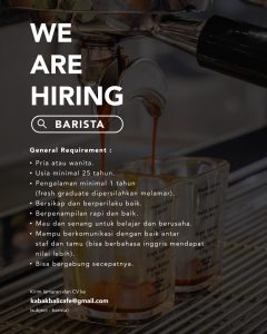 Lowongan Kerja Sebagai Barista untuk Kabak Brew & Bake Penempatan di Denpasar