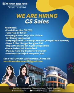 Lowongan Kerja Sebagai CS Sales, Service Advisor, CS Service untuk PT Bumen Redja Abadi Penempatan di Denpasar