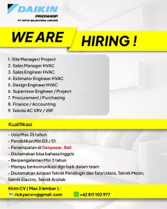 Lowongan Kerja Sebagai Site Manager/Project, Sales Manager HVAC, Sales Engineer HVAC, Dll untuk DAIKIN Proshop Penempatan di Denpasar