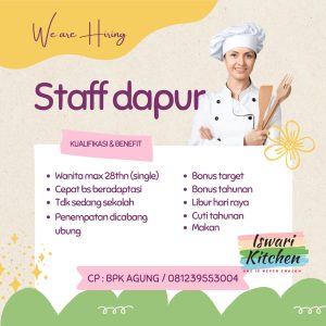 Lowongan Kerja Sebagai Staff Dapur untuk Iswari Kitchen Penempatan di Denpasar