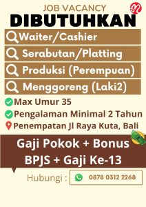Lowongan Kerja Sebagai Waiter/Cashier, Serabutan/Platting, Produksi, Menggoreng untuk Rumah Makan Penempatan di Kuta, Badung