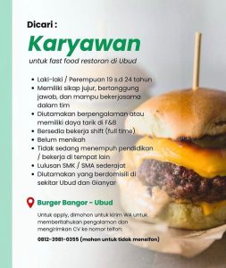 Lowongan Kerja Sebagai Karyawan untuk Burger Bangor Penempatan di Ubud, Gianyar
