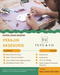 Lowongan Perajin Aksesoris untuk TUTU & CO. di Bali