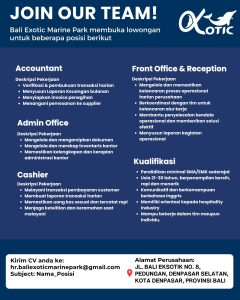 Lowongan Kerja Sebagai Accountant, Admin Office, Cashier, Front Office & Reception untuk Bali Exotic Marine Park Penempatan di Denpasar