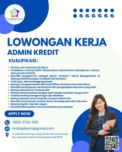 Lowongan Kerja Sebagai Admin Kredit untuk KOP. Kami Penempatan di Denpasar