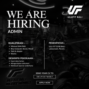 Lowongan Kerja Sebagai Admin untuk ULUFIT GYM Penempatan di Badung