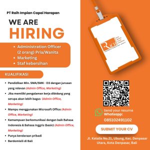 Lowongan Kerja Sebagai Administration Officer, Marketing dan Staff Kebersihan untuk PT. Raih Impian Capai Harapan Penempatan di Denpasar