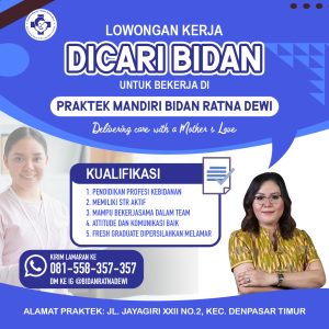 Lowongan Kerja Sebagai Bidan untuk Praktek Mandiri Bidan Ratna Dewi Penempatan di Denpasar
