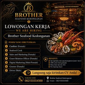 Lowongan Kerja Sebagai Cashier, Seafood Cook, Sales & Marketing, GRO, Digital Marketing, Dll untuk BROTHER Seafood Penempatan di Kedonganan, Badung