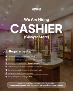 Lowongan Kerja Sebagai Cashier untuk Sunset Eyewear Penempatan di Gianyar
