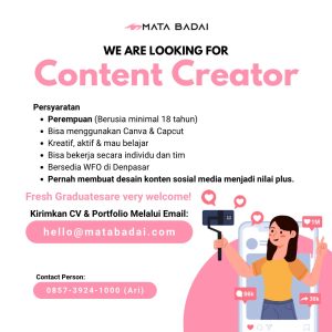 Lowongan Kerja Sebagai Content Creator untuk Mata Badai Penempatan di Denpasar