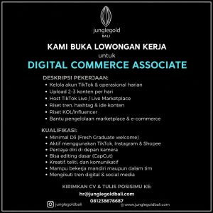 Lowongan Kerja Sebagai Digital Commerce Associate untuk Jungle Gold Bali Penempatan di Bali
