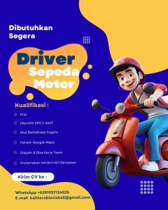 Lowongan Kerja Sebagai Driver Sepeda Motor untuk Penempatan di Pemogan, Denpasar