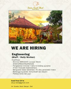 Lowongan Kerja Sebagai Engineering (Staff/ Daily Worker) untuk Saren Kauh Ubud Penempatan di Gianyar