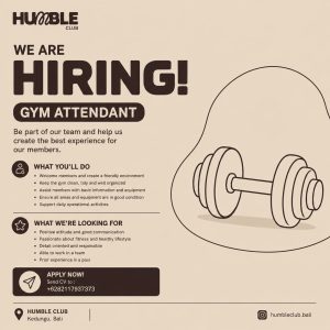 Lowongan Kerja Sebagai GYM Attendant untuk Humble Club Penempatan di Kedungu, Tabanan