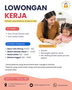 Lowongan Kerja Sebagai Guru Privat, Guru Kelas Online untuk Balistung Penempatan di Denpasar
